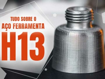 Aço H13: Aço ferramenta para trabalho a quente