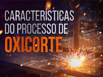 Oxicorte: tudo o que você precisa saber! Oxicorte: tudo o que você precisa saber!