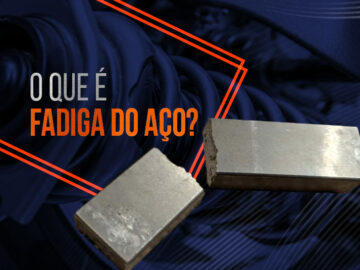 O que é fadiga do aço?