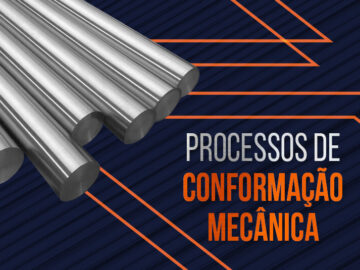 Conformação mecânica: o que é e 4 processos