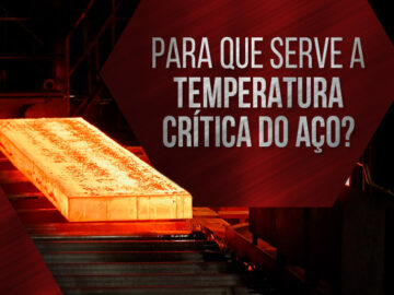 Qual a importância da temperatura crítica do aço?
