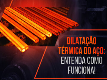 Dilatação térmica do aço: entenda como funciona! Dilatação térmica do aço: entenda como funciona!