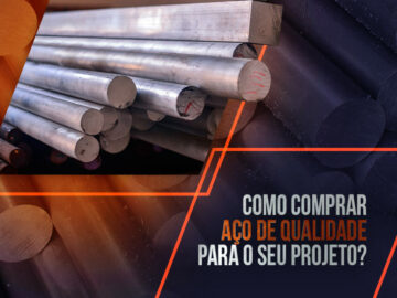 Como comprar aço de qualidade para o seu projeto? 10 dicas essenciais! Como comprar aço de qualidade para o seu projeto? 10 dicas essenciais!