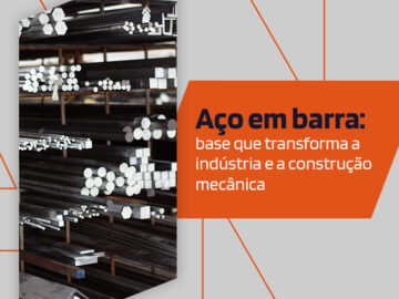 Aço em barra: a base que transforma a indústria e a construção mecânica